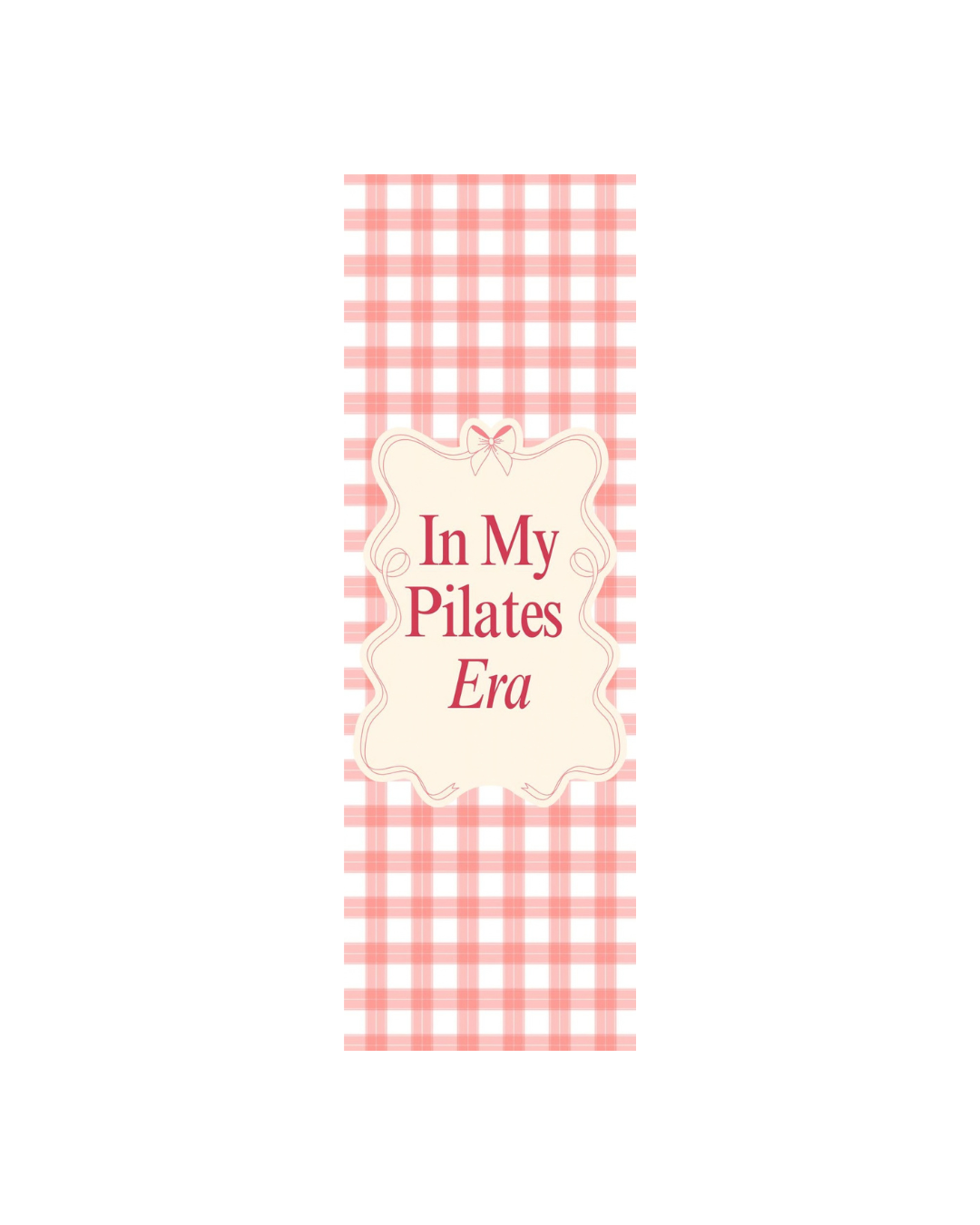“In My Pilates Era” bookmark