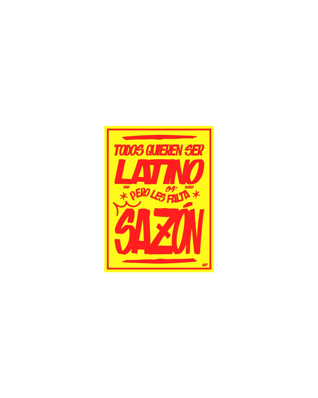 Morena "Todos Quieren Ser Latino Pero Les Falta Sazón" Sticker